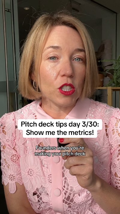 It might seem obvious, but I’ve seen a lot of early stage pitch decks without metrics…if you have metrics, share them!!